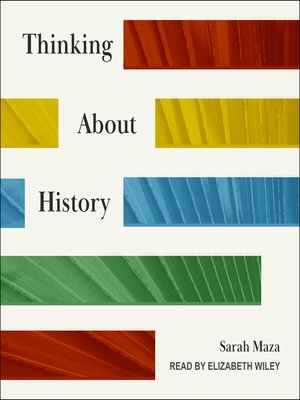 cover image of Thinking About History